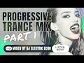 Progressive Trance Music Mix Part 1 - Mixed by DJ Electric Echo