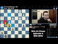 How To Win At Chess, Episode 6 (Elo 900-1600)