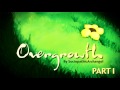 Overgrowth - Flowerfell [1/3]
