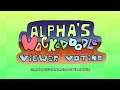 Alpha's Wackadoodle And Mildly Stimulating Viewer Voting - Intro