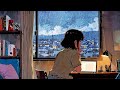 🎧 Peaceful Lofi for Focus and Concentration 📚✨