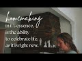 homemaking is important work | we are all homemakers