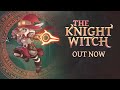 The Knight Witch - Launch Trailer - Nintendo Switch