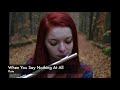 When You Say Nothing at All- Flute Cover