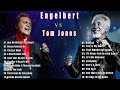 Tom Jones, Engelbert Humperdinck Greatest Hits   The Legend Oldies But Goodies 60s 70s 80s