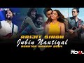 Arijit Singh VS Jubin Nautiyal Mashup Jukebox 2024 | VDj Royal