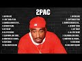2Pac Mix Top Hits Full Album ▶️ Full Album ▶️ Best 10 Hits Playlist
