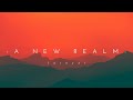 A New Realm | Beautiful | New Age Chill Music 2023 Mix #newagechillmusic2023 #chilloutmusic #chill