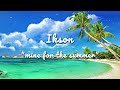 Ikson - Mine For The Summer (No Copyright Music)