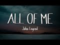 John Legend - All of Me (Lyrics)