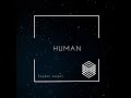 'Human' YouTube Video