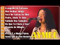 AYMEÊAS 10 MELHORES MÚSICAS 2024 aymeê gospel2024 youtubevideo gospel