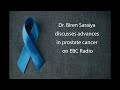 Dr. Biren Saraiya Discusses Advances in Prostate Cancer with EBC Radio