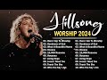 Top Greatest Hit Praise Worship Songs By Hillsong 2024 Top Hillsong Worship Songs 2023 Medley #22