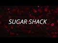 SUGAR SHACK Promo 2021