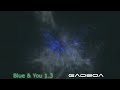 Blue & You  (Original Mix) 1.3 by gAdBoA