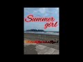 Summer girl produced by WICSTONE