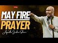 [12:00] #midnightprayers:May Fire Prayer To End Shame & Receive Divine Help | Apostle Joshua Selman