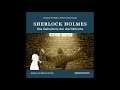 Sherlock Holmes: Die neuen Romane | Das Geheimnis der drei Mönche (Komplettes Hörbuch)