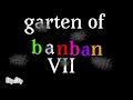 Garten of BanBan vii trailer