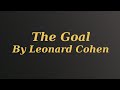 Cherry Reads: A Thousand Kisses Deep & The Goal By Leonard Cohen