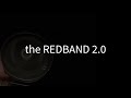 The Redband 2.0 - COMING SOON