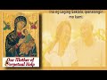 Prayer of an ELDERLY in Tagalog Version, to Our Mother of Perpetual Help.