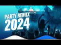PARTY SONGS 2024 🔥 Mashups & Remixes Of Popular Songs 🔥 DJ Remix Club Music Dance Mix 2024