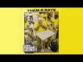 Big Yavo - Them O Days (Official Audio)