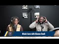 Ep 172 Black Love with Gianna Snell