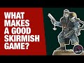 What Makes A Good Tabletop Skirmish Game?