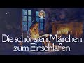 #Hörbuch: Die schönsten #Märchen zum Einschlafen & Träumen | E. Wiechert | #Deutschlernen