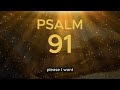 PSALM 91: TODAY'S PRAYER