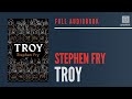 ⚡️ 𐌕𐌓Ꝋ𐌙 w/ Stephen FRY_ Myths & History_ Passion & Tragedy_ Legends & Heroes_ AudioBook #troy