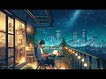 Night Chill 🌃 night city lo-fi beats [relax/comfort/work/study] copyright free BGM