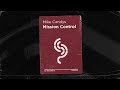 Mike Candys - Mission Control
