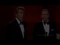 Frank Sinatra and Dean Martin - I Get a Kick Out of You.