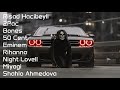 Eminem, Rihanna, 50 Cent, Bones, Night Lovell, Miyagi (Risad Hacibeyli Remix) Top 100 Songs