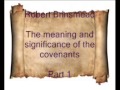 The Australian Forum: Covenant and the New Testament Gospel, pt 1