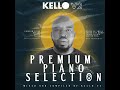 Premium Piano Selection 8 Mixed by Kello V2