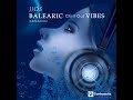 Balearic Chill out Vibes Session: Show Me the Way / All I Need / Dreamer 0.2 / Paradise / Show...