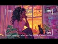 Soul/RnB Playlist | Songs when you find solace in music - Relaxing best songs playlist