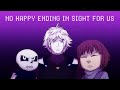 No Happy Ending - X-Tale vs. X-Gaster Edit - Credits in Description