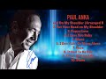 Paul Anka-Best music hits roundup roundup for 2024-Superior Songs Playlist-Pivotal
