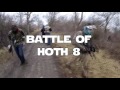 Battle of Hoth 8 Highlights