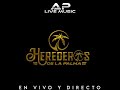 Los Herederos De La Palma - En vivo y directo F.P 2024