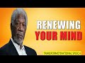 Renewing Your Mind  Break Your Mental Barriers 2021  personal growth and development