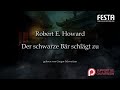 Robert E. Howard: Der schwarze Bär schlägt zu [Hörbuch, deutsch]