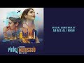 Pinky MemSaab | Original Motion Picture Score | Abbas Ali Khan