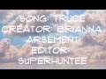 Brianna Arsement - Truce (Lyric Video)